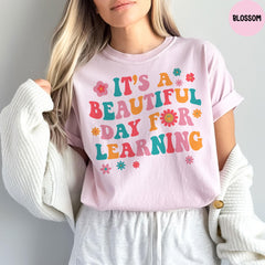 Comfort Colors® Teacher Shirt, It's A Beautiful Day To Learning Shirt, Teacher Life Shirt, Back To School Shirt, Teacher Appreciation