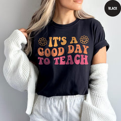 Comfort Colors® It's a Good Day to Teach Shirt, Teacher Shirt, Back to School, First Day of School, Teacher Gifts