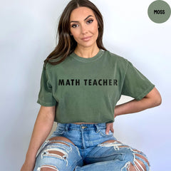 Comfort Colors® Math Teacher Shirt, Math Lover Shirt, Gift For Mathematician, Mathematics Geek, Mathematics Teacher Appreciation