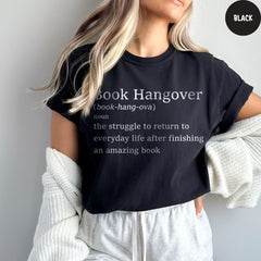 Comfort Colors® Book Hangover Shirt, Book Shirt, Book Lover Shirt, Bookworm Shirt, Book Hangover Definition, Gift For Reader