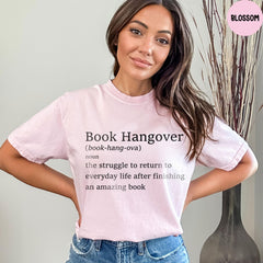Comfort Colors® Book Hangover Shirt, Book Shirt, Book Lover Shirt, Bookworm Shirt, Book Hangover Definition, Gift For Reader