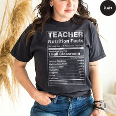 Comfort Colors® Teacher Nutrition Facts Shirt, Back To School, Teachers Day Shirt, Teacher Life Shirt, Gift For Teacher