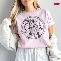 Comfort Colors® Pre-K Teacher Shirts, Some Call It Chaos We Call It Pre-k, Kindergarten Shirt, Teacher Appreciation Gift
