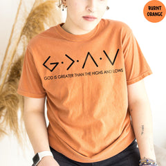 Comfort Colors® Religious Shirt, God Is Greater Than The Highs And Lows T-Shirt, Church Shirt, Religious Shirt, Christian Shirt