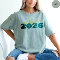 Comfort Colors® I'm Ready For 2026 Shirt, Happy New Year Shirt, Christmas Shirt, Hello 2026 Shirt, New Year Party Shirt
