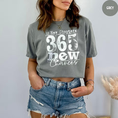Comfort Colors® 12 New Chapters 365 New Chances Shirt, Inspirational Shirts, New Year Gift, Welcome 2026 Shirts, New Years Party