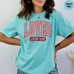 Comfort Colors® Loved John 3:16 Shirt, Valentines Day Shirt, Jesus Shirt, Christian T Shirt, Religious Shirt, Christian Valentines Day Tee