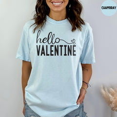 Comfort Colors® Hello Valentine Shirt, Happy Valentine's Day Shirt, Valentines Day Shirt, Valentines Day Gift For Womens