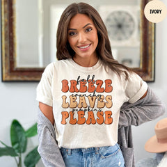 Comfort Colors® Fall Breeze Crunchy Leaves Pumpkins Please Shirt, Fall Leaves Shirt, Autumn Leaves Shirt, Fall Gifts, Fall Shirt
