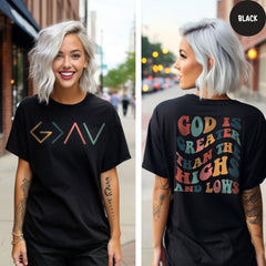 Comfort Colors® God is Greater than The Highs and Lows T-Shirt, Christian Shirt, Religious Shirt, Bible Verse Shirt