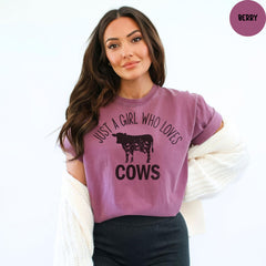 Comfort Colors® Just A Girl Who Loves Cows Shirt, Cow Lovers Shirt, Girl's Cows Shirt, Farm Girl Outfit, Cow T-Shirt, Farmer Shirt