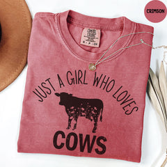 Comfort Colors® Just A Girl Who Loves Cows Shirt, Cow Lovers Shirt, Girl's Cows Shirt, Farm Girl Outfit, Cow T-Shirt, Farmer Shirt