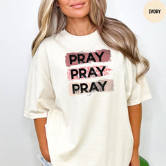 Comfort Colors® Pray Shirt, Jesus Shirt, Religious Shirt, Christian Shirt, Gift For Her, Bible Verses T-Shirt, Gift for Mom