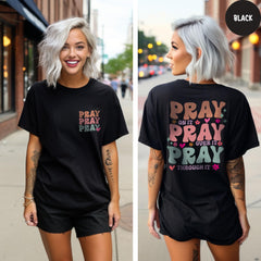Comfort Colors® Religious Shirt, Pray Shirt, Pray On It Shirt, Pray Over It Shirt, Pray Through It Shirt, Jesus Shirt, Christian Shirt