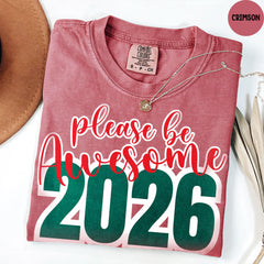 Comfort Colors® Christmas T-shirt, Happy New Year 2026 Gift, Please Be Awesome, Hello 2026 Shirt, New Year Crew Shirt