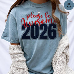 Comfort Colors® Christmas T-shirt, Happy New Year 2026 Gift, Please Be Awesome, Hello 2026 Shirt, New Year Crew Shirt