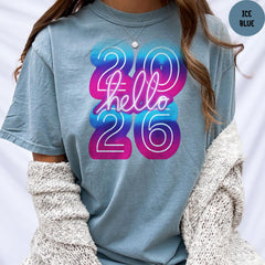 Comfort Colors® Hello 2026 Shirt, New Year 2026 Shirt, Welcome 2026 Shirt, New Year Party Shirt, Christmas Shirt, Christmas Gift