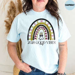 Comfort Colors® 2026 Good Vibes Only Shirt, Retro Shirt, Good Vibes Shirt, Positive Shirt, Motivational Shirt