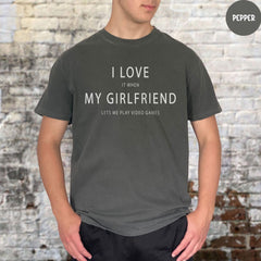 Comfort Colors® Funny Girlfriend Shirt, Valentines Day Tshirt, Gifts for Boyfriend, It When Lets Me Play Video Games Tee