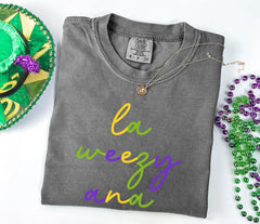 Comfort Colors® La Weezy Ana Shirt - Mardi Gras Shirt - Louisiana Mardi Gras - Funny Mardi Gras Shirt