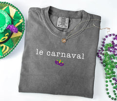 Comfort Colors® Mardi Gras Shirt - Le Carnaval - Carnaval T-Shirt - Fat Tuesday Shirt