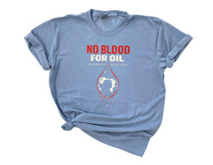 No Blood for Oil Shirt - Comfort Colors®  Venezuela Libre T-Shirt - Anti Trump Anti War Tee - Activist Shirt - Venezuela Free Tee