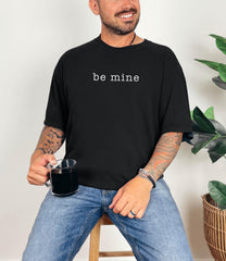Comfort Colors® Be Mine Fine Couple Shirts - Funny Valentines Matching Shirts - Boyfriend Girlfriend Gift