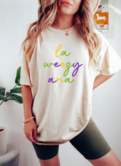 Comfort Colors® La Weezy Ana Shirt - Mardi Gras Shirt - Louisiana Mardi Gras - Funny Mardi Gras Shirt