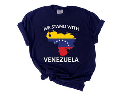 We Stand with Venezuela Shirt - Venezuela Support T-Shirt - Protest Tee - Political Shirt - Venezuela Libre