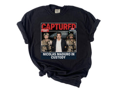 Comfort Colors® Maduro Captured Shirt - Maduro Capturado - Venezuela Libre - We Stand with Venezuela - No More Dictator