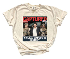 Comfort Colors® Maduro Captured Shirt - Maduro Capturado - Venezuela Libre - We Stand with Venezuela - No More Dictator