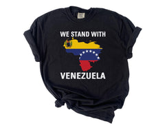 We Stand with Venezuela Shirt - Comfort Colors®  Venezuela Shirt - Maduro Fuera - Venezuela Libre - Unisex Shirt