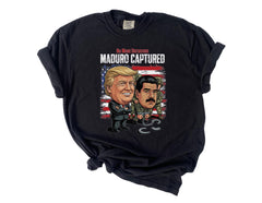 Maduro Captured Shirt - Comfort Colors®  No More Dictators Shirt - Trump Maduro T-Shirt - Maduro Out Tee