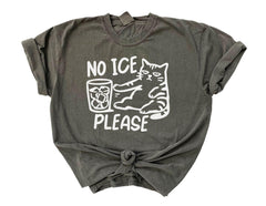 Comfort Colors® No Ice Please T-Shirt - Sarcastic Meme Tee - Political Protest - Human Rights - Pro Immigration Graphic - Social Justice