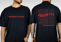 Comfort Colors® No Human Is Illegal Shirt - Political Protest - Human Rights Tee - Pro Immigration - Social Justice Shirt - ICE Protest