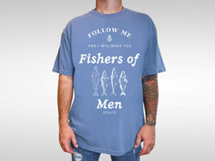Comfort Colors® Fishers of Men Shirt - Christian Faith Tee - Religious Clothing - Outdoors Faith - Christian Fishing Shirt - Matthew 4:19
