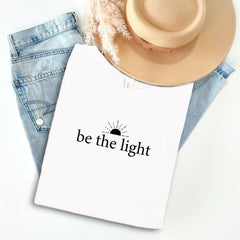 Be The Light T-Shirt - Christian Tee - Matthew 5:14 - Bible Verse Shirt - Jesus Lover - Minimalist Religious Mom Gift - Church Shirt