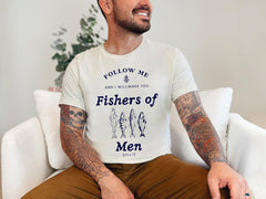 Fishers of Men Shirt - Christian Faith Tee - Religious Clothing - Outdoors Faith - Christian Fishing Shirt - Matthew 4:19 - Bible Verse