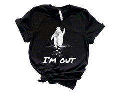I'm Out - Nihilist Penguin T-Shirt - But Why Penguin Tee - Documentary Penguin - Hiking Tee for Adventurer - Funny Meme Shirt