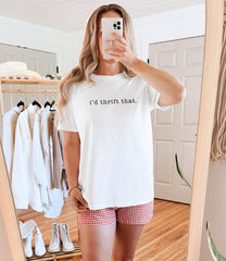 Comfort Colors® Thrift Shirt - I'd Thrift That - Secondhand Shopping T-Shirt - Thrifting Tee