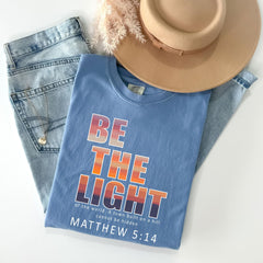 Comfort Colors® Be The Light T-Shirt - Christian Tee - Matthew 5:14 - Bible Verse Shirt - Jesus Lover - Minimalist Religious Gift - Church