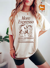 Comfort Colors® Espresso Coffee Shirt - More Espresso Less Depresso Caffeine Lover T-Shirt